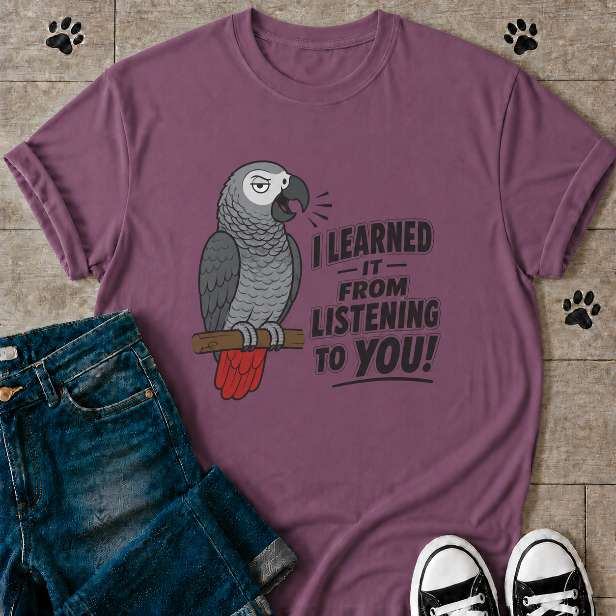 "I Learned It From Listening to You" — Funny Parrot Graphic T-Shirt