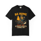 Be Home When the Streetlights Come On T-Shirt — Vintage Biker Night Ride Tee