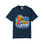 Sea You Later T-Shirt — Cute Fish Graphic Tee for Beach Lovers