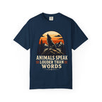 "Animals Speak Louder Than Words" Vintage Nature T-Shirt