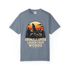 "Animals Speak Louder Than Words" Vintage Nature T-Shirt