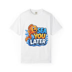 Sea You Later T-Shirt — Cute Fish Graphic Tee for Beach Lovers