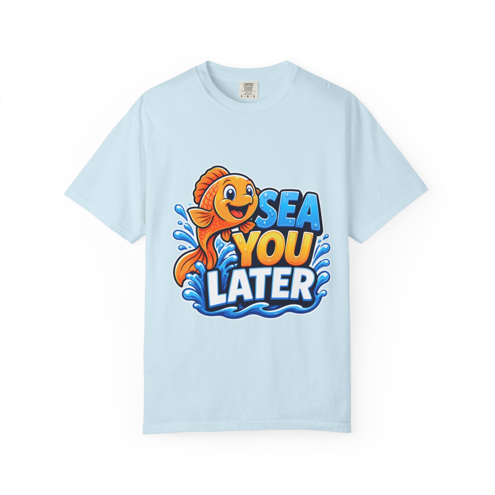 Sea You Later T-Shirt — Cute Fish Graphic Tee for Beach Lovers
