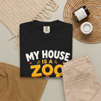 My House Is a Zoo Dog & Pet T-Shirt — Cute Pet Lover Graphic Tee