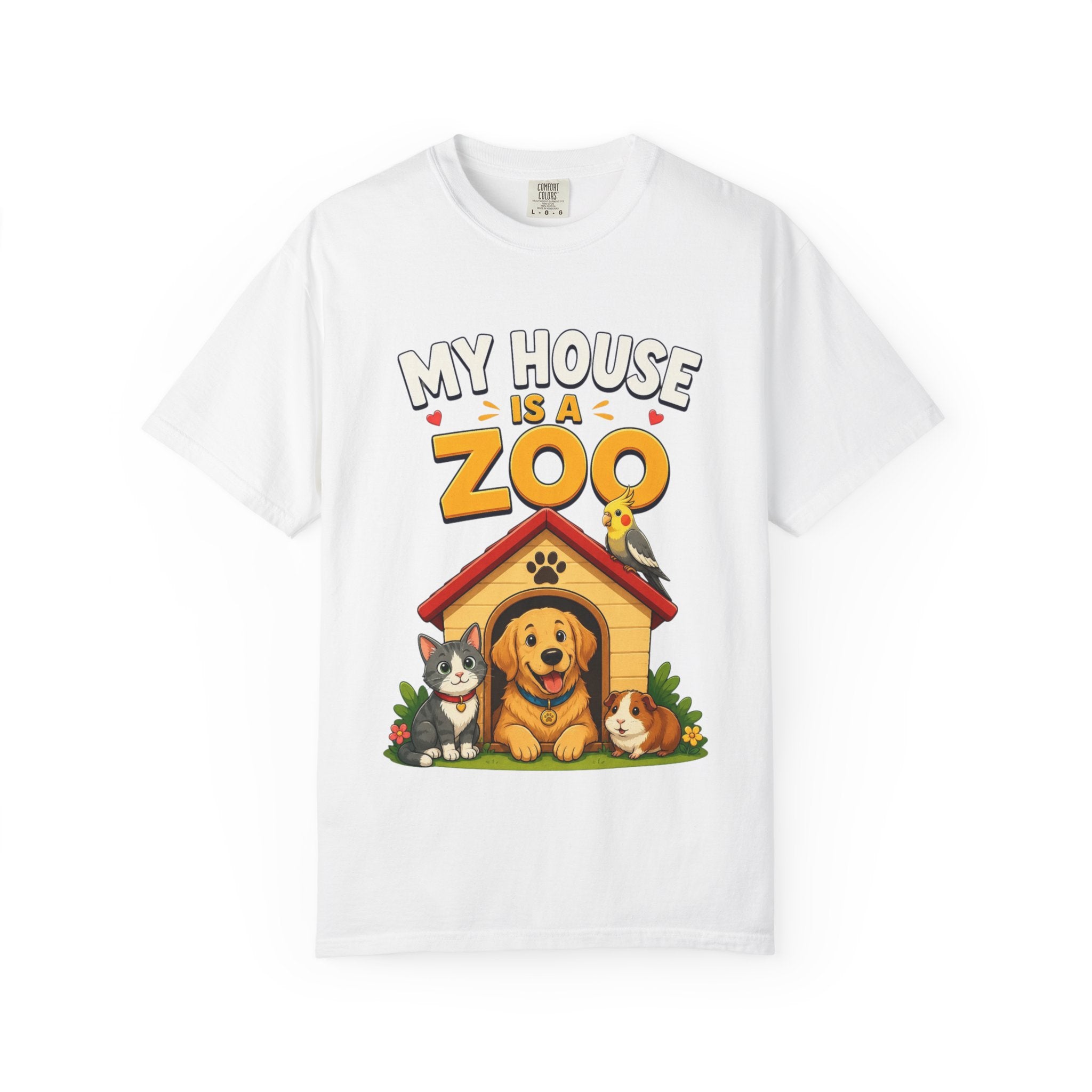 My House Is a Zoo Dog & Pet T-Shirt — Cute Pet Lover Graphic Tee