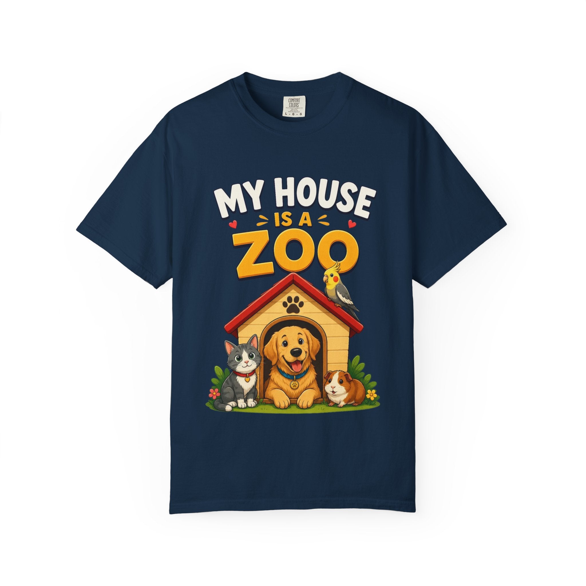 My House Is a Zoo Dog & Pet T-Shirt — Cute Pet Lover Graphic Tee