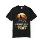 "Animals Speak Louder Than Words" Vintage Nature T-Shirt