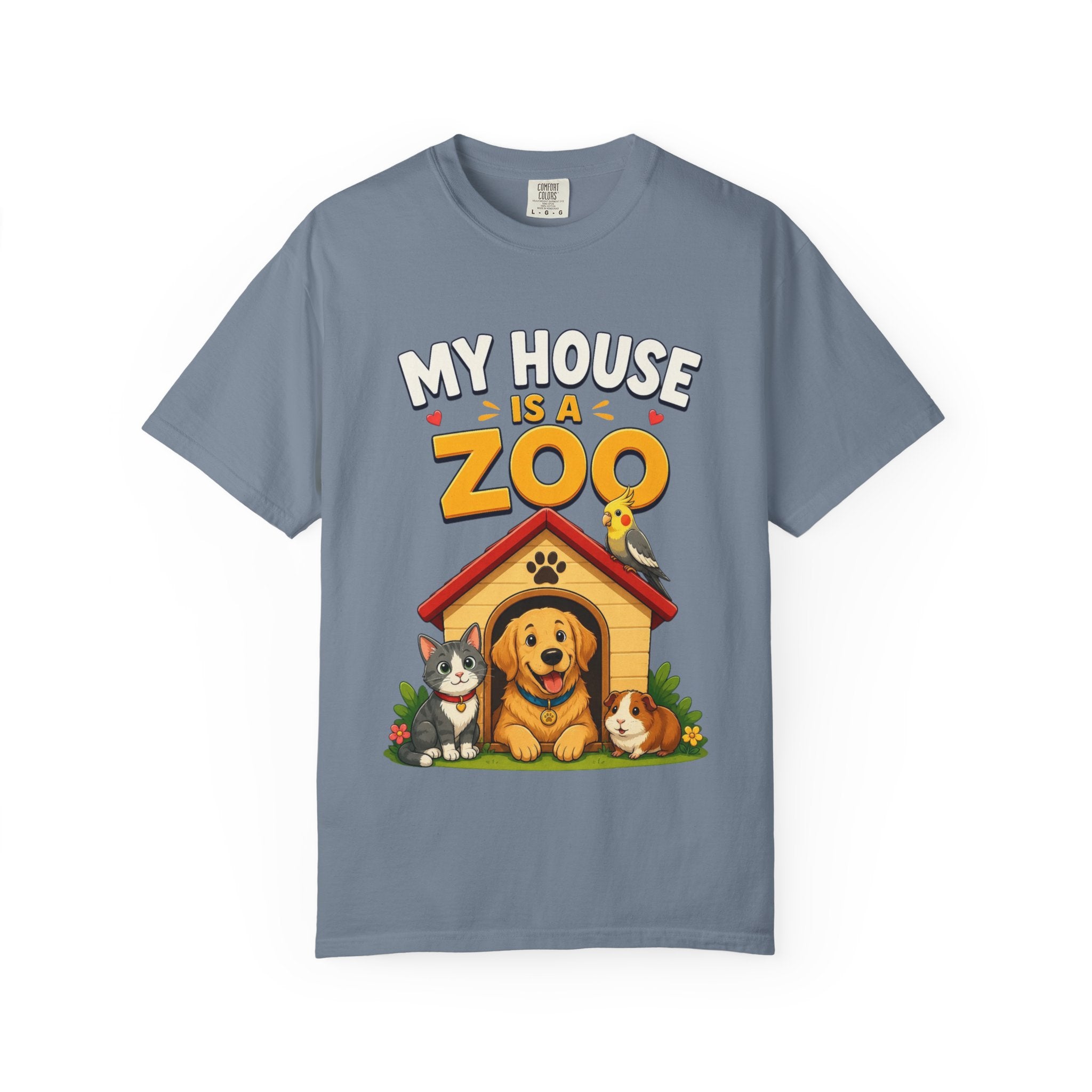 My House Is a Zoo Dog & Pet T-Shirt — Cute Pet Lover Graphic Tee